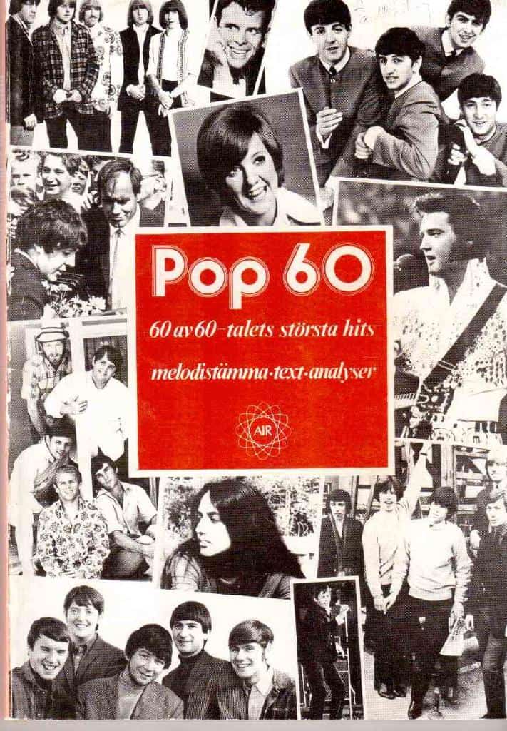 Pop 60. 60 av 60-talets största hits