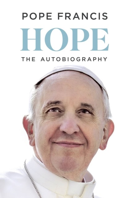 Pope Francis : Hope
