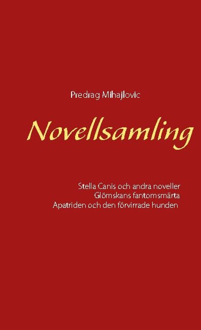 Predrag Mihajlovic : Novellsamling