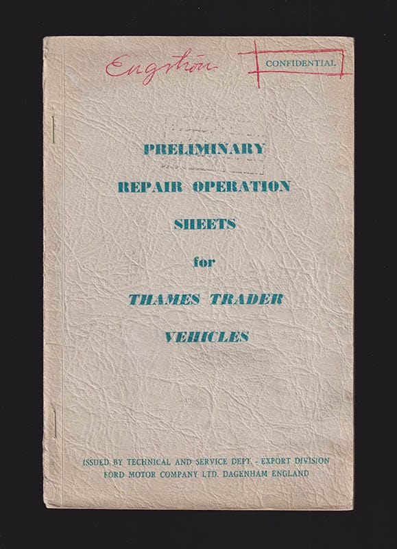 Preliminary repair operation sheets for Thames Trader Vehicles (Ford Motor Company Ltd)