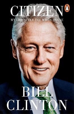 President Bill Clinton : Citizen