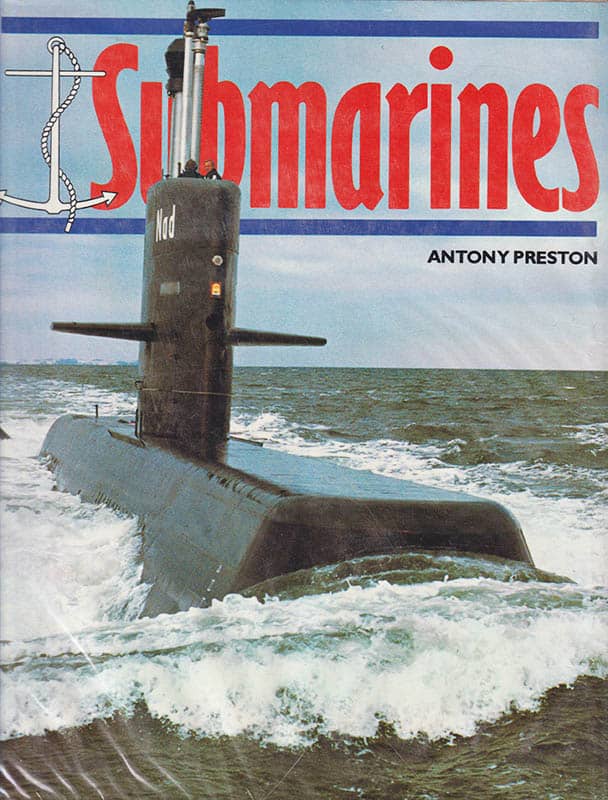 Preston Antony Preston : Submarines