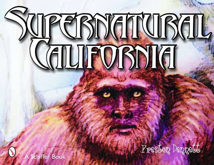 Preston Dennett : Supernatural california