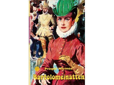 Prosper Mérimée : Bartolomeinatten