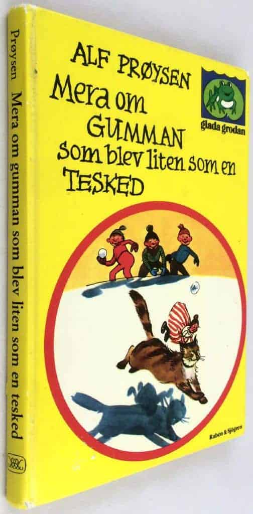 Prøysen, Alf ; Olrog, Inga ; Olrog, Ulf Peder ; Berg, Björn : Mera om gumman som blev liten som en tesked