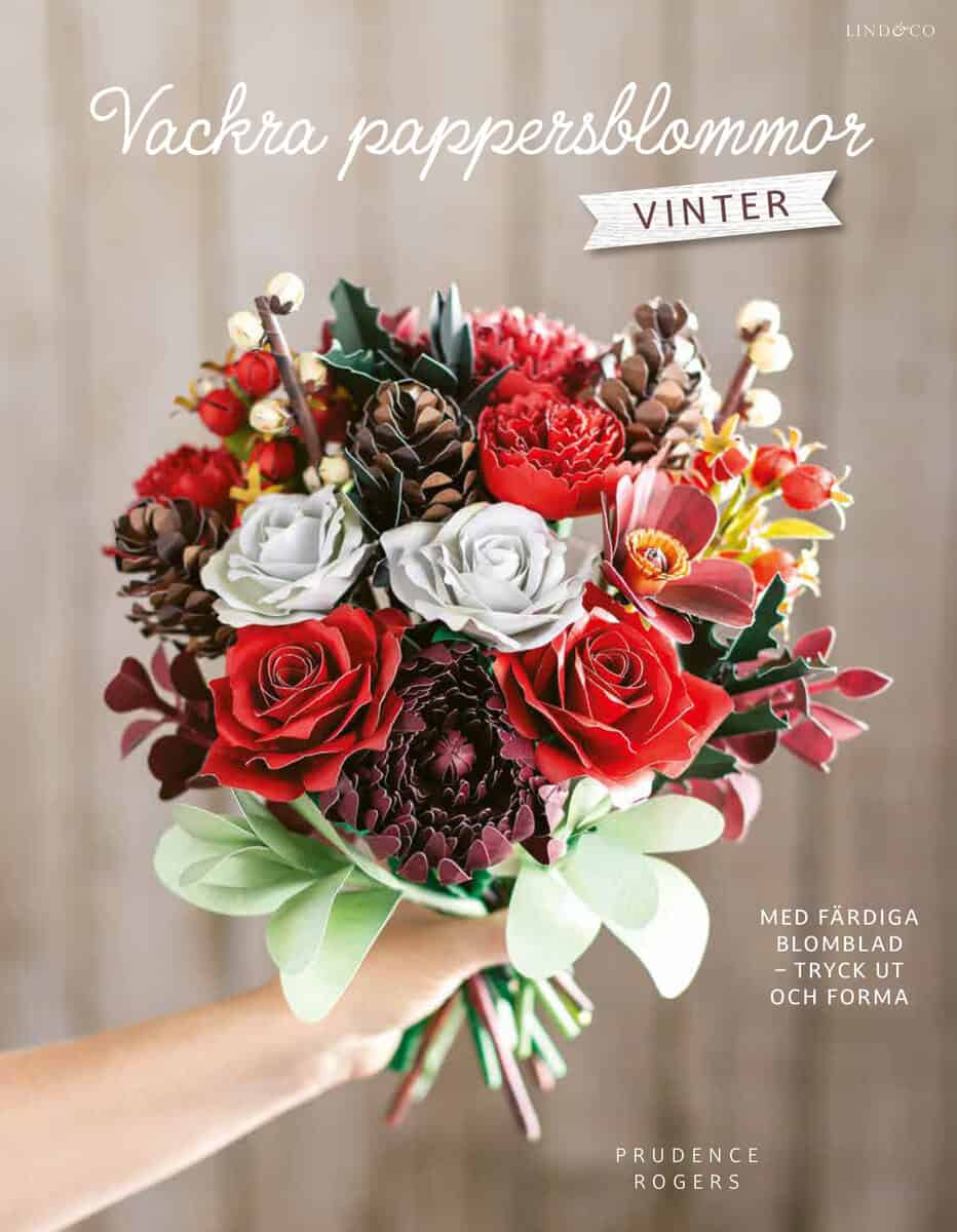 Prudence Rogers : Vackra pappersblommor - Vinter