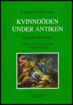 Publius Ovidius Naso : Kvinnoöden under antiken