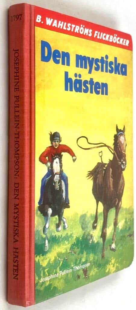 Pullein-Thompson, Josephine ; Eichwald, Bodil von : Den mystiska hästen