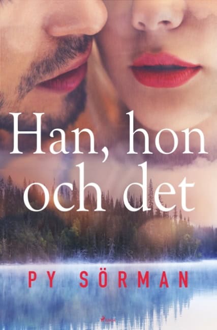 Py Sörman : Han, hon och det