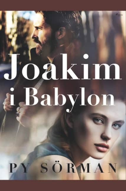 Py Sörman : Joakim i Babylon