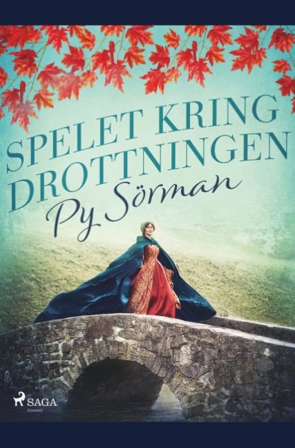 Py Sörman : Spelet kring drottningen