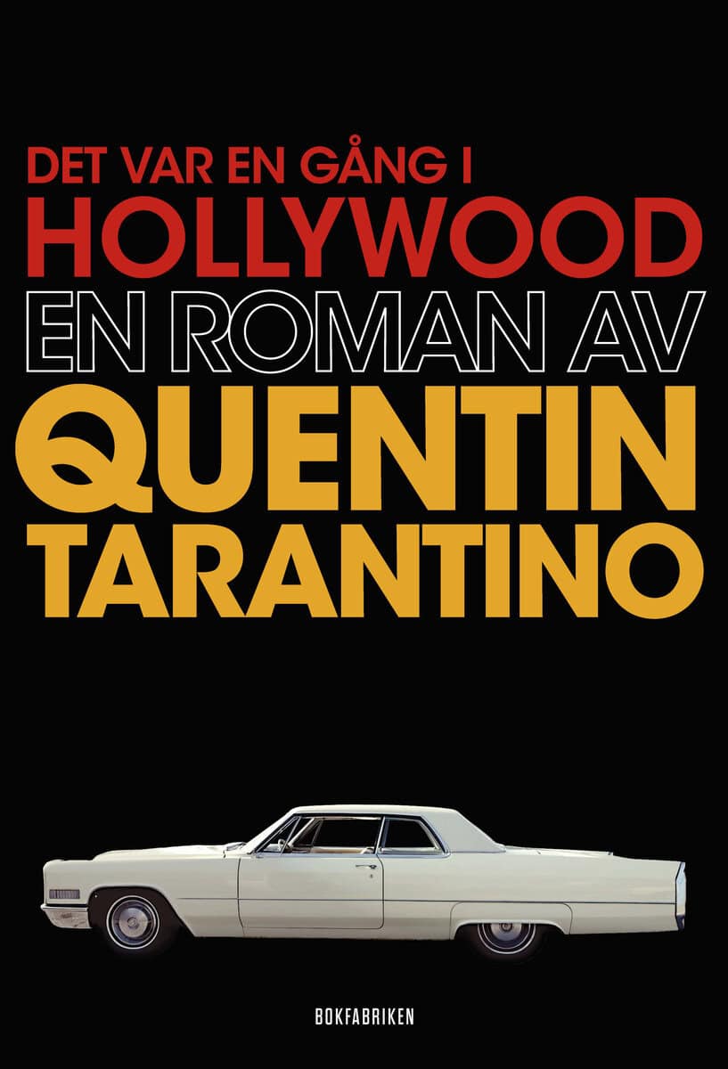 Quentin Tarantino : Det var en gång i Hollywood