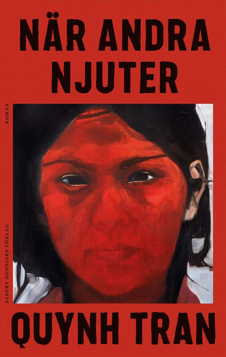 Quynh Tran : När andra njuter