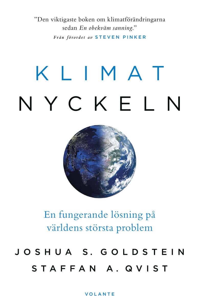 Qvist, Staffan ; Goldstein, Joshua : Klimatnyckeln : En fungerande lösning på världens största problem