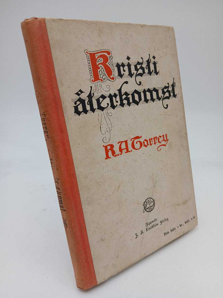 R. A. Torrey : Kristi återkomst