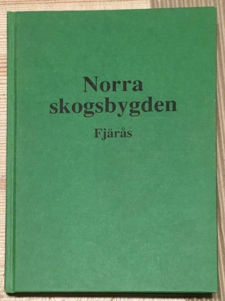 R Andersson : Norra skogsbygden Fjärås