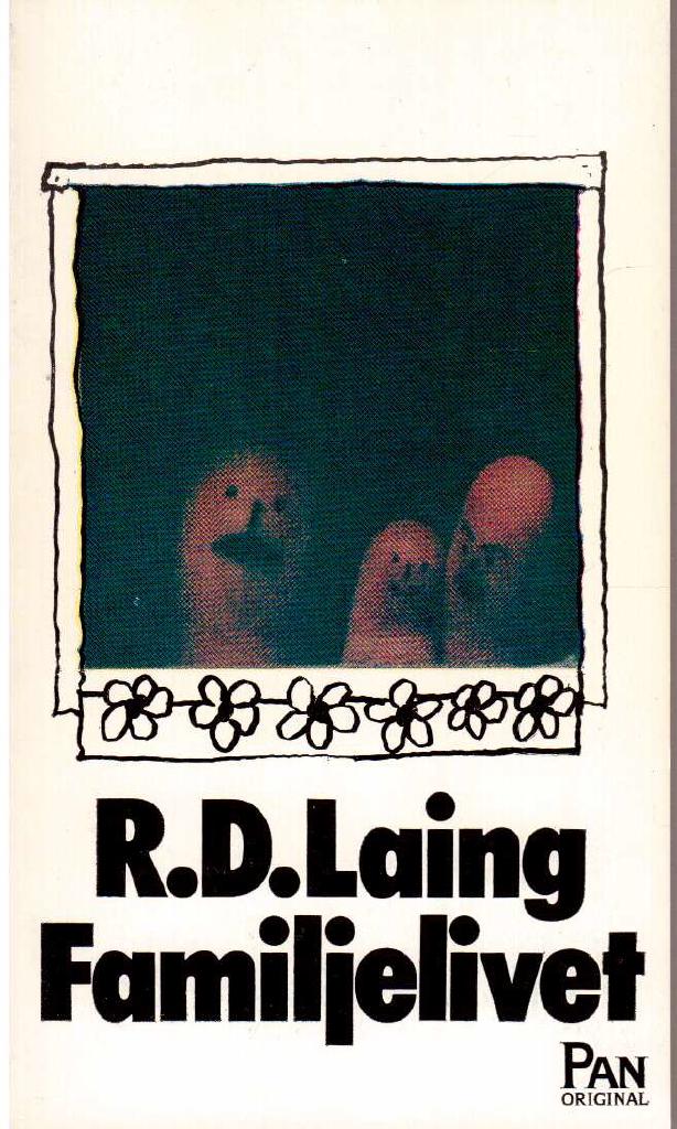 R. D. Laing : Familjelivet