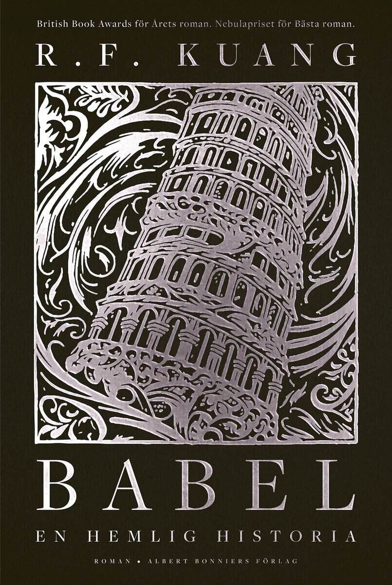 R. F. Kuang : Babel : eller om våldets nödvändighet - den hemliga historien om Oxfordöversättarnas revolution