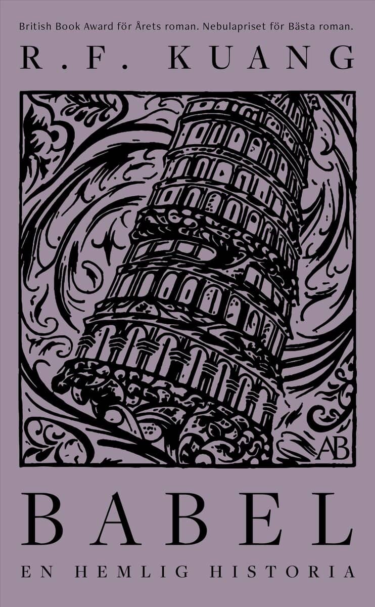 R. F. Kuang : Babel : eller om våldets nödvändighet - den hemliga historien om Oxfordöversättarnas revolution