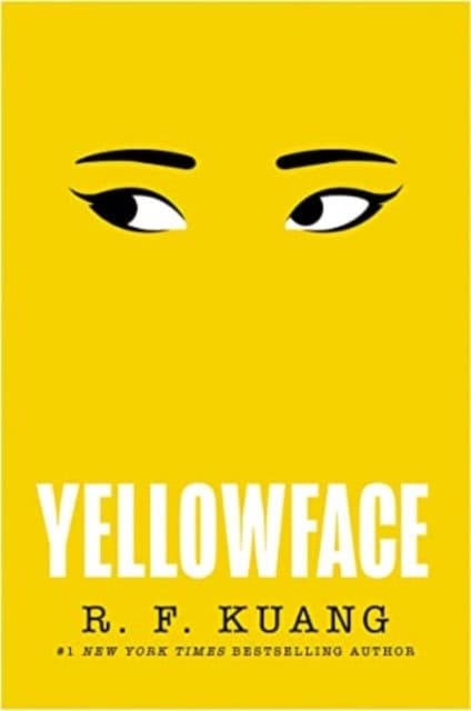 R. F. Kuang : Yellowface - A Novel