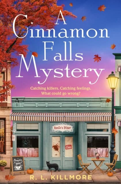 R. L. Killmore : A Cinnamon Falls Mystery