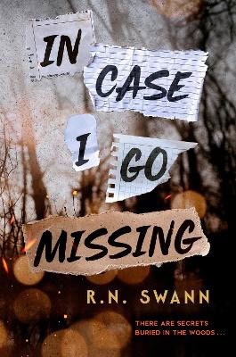 R. N. Swann : In Case I Go Missing