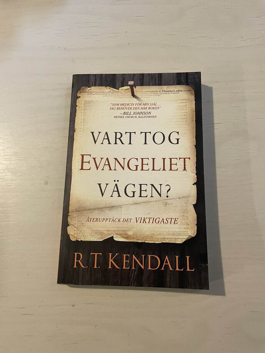 R. T. Kendall : Vart tog evangeliet vägen?