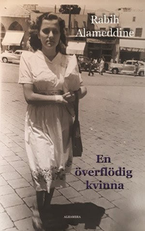 Rabih Alameddine : En överflödig kvinna