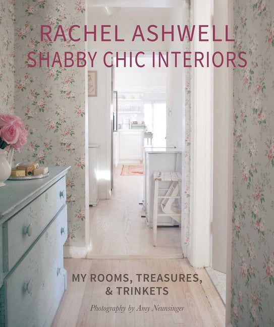 Rachel Ashwell : Rachel Ashwell Shabby Chic Interiors
