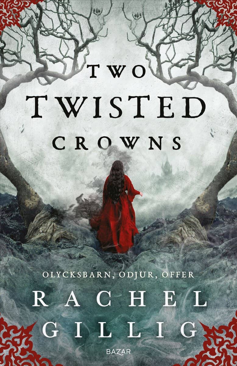 Rachel Gillig : Two Twisted Crowns (svensk utgåva)