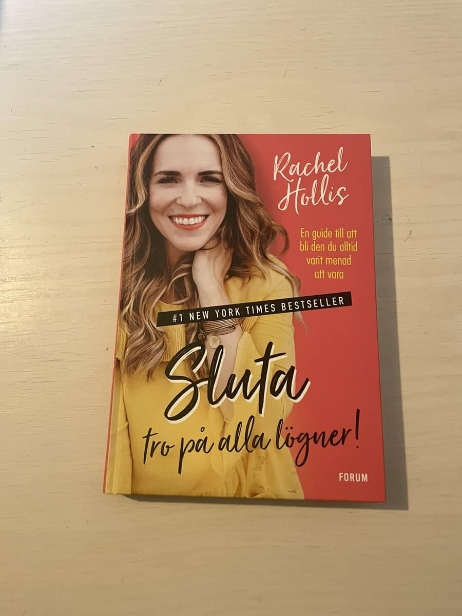 Rachel Hollis : Sluta tro på alla lögner!