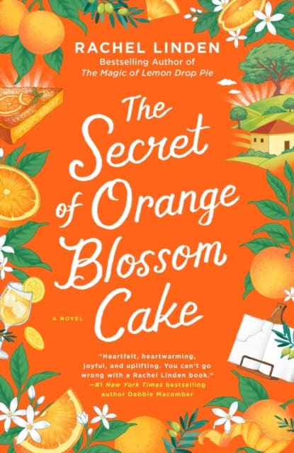 Rachel Linden : The Secret of Orange Blossom Cake