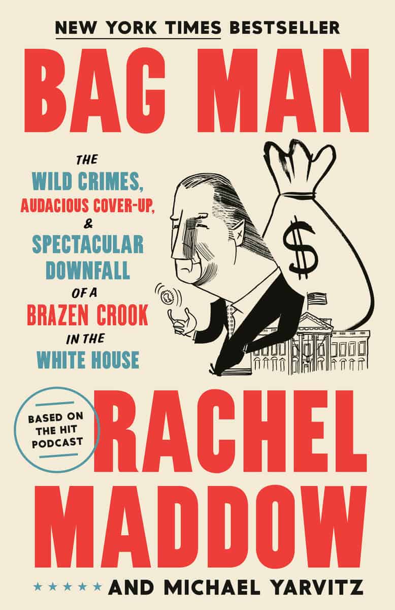 Rachel Maddow : Bag Man