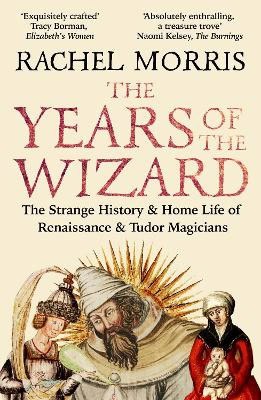 Rachel Morris : The Years of the Wizard
