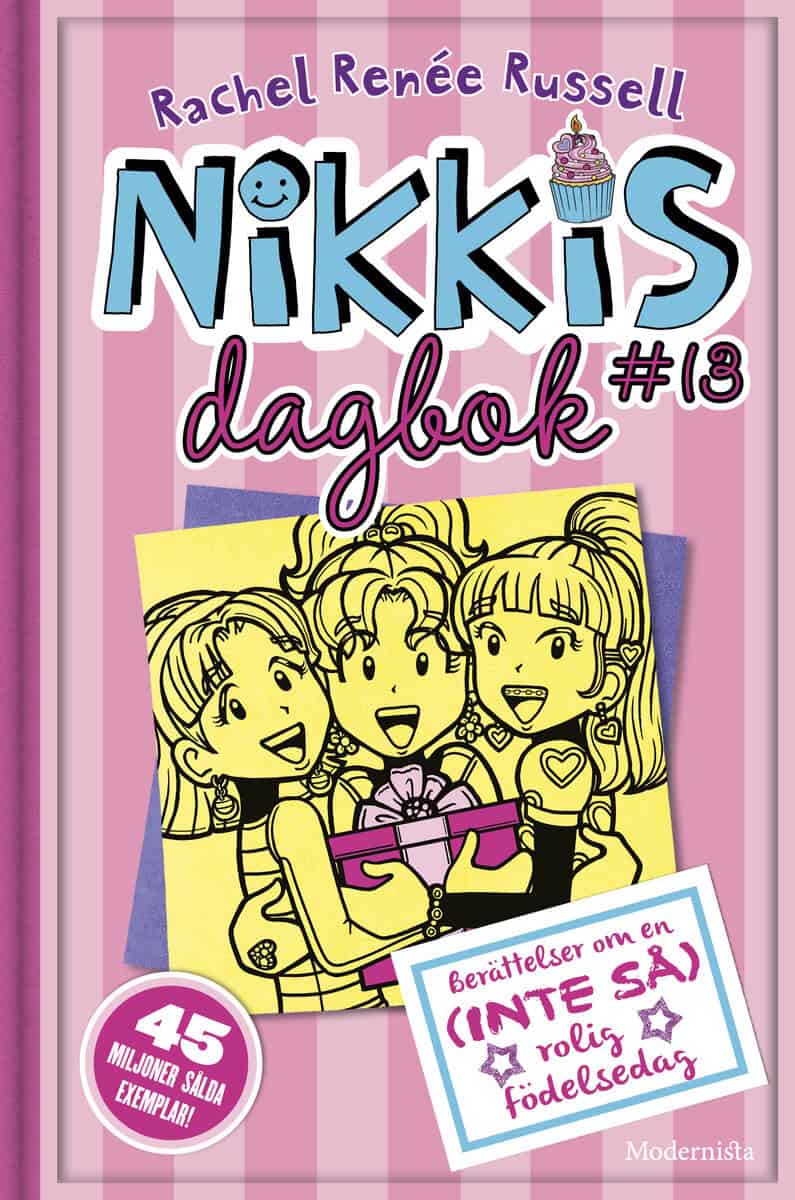 Rachel Renée Russell : Nikkis dagbok #13 : berättelser om en (INTE SÅ) rolig födelsedag