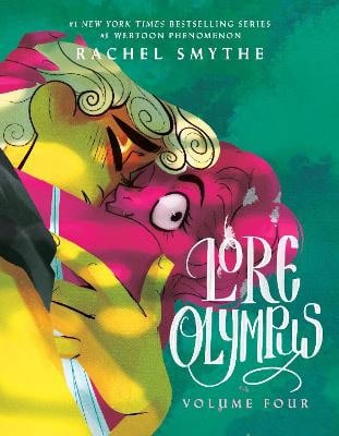 Rachel Smythe : Lore Olympus: Volume Four