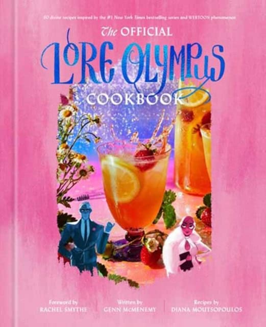 Rachel Smythe : The Official Lore Olympus Cookbook