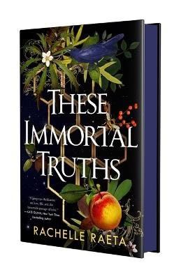 Rachelle Raeta : These Immortal Truths