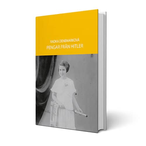 Radka Denemarková : Pengar från Hitler