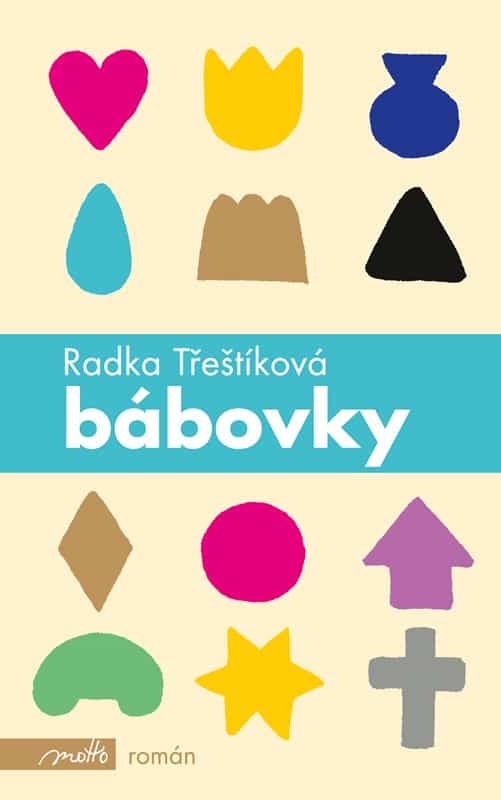 Radka Třeštíková : Bábovky