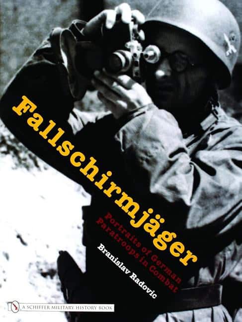 Radovic Branislav : Fallschirmjager - portraits of german paratroops in combat