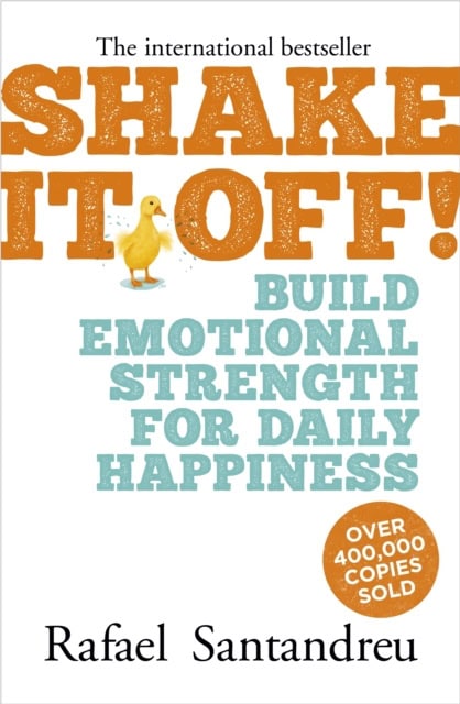 Rafael Santandreu : Shake It Off!