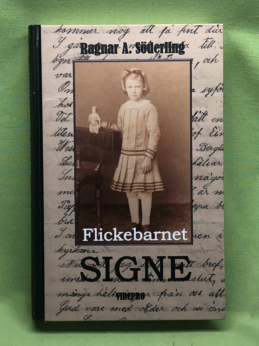 Ragnar Ahlström Söderling : Flickebarnet Signe