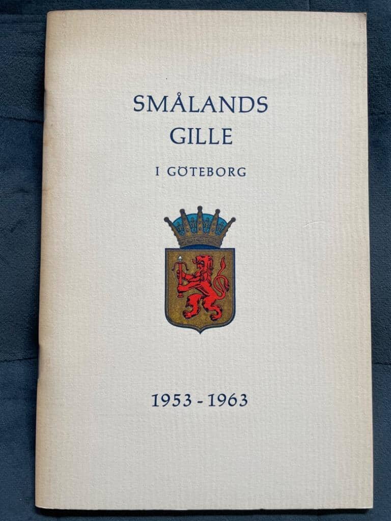 Ragnar Dalheim : Smålands gille i Göteborg