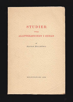 Ragnar Hollmérus : Studier över allitterationen i Eddan