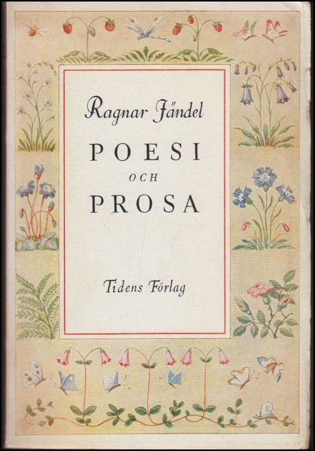 Ragnar Jändel : Poesi och prosa