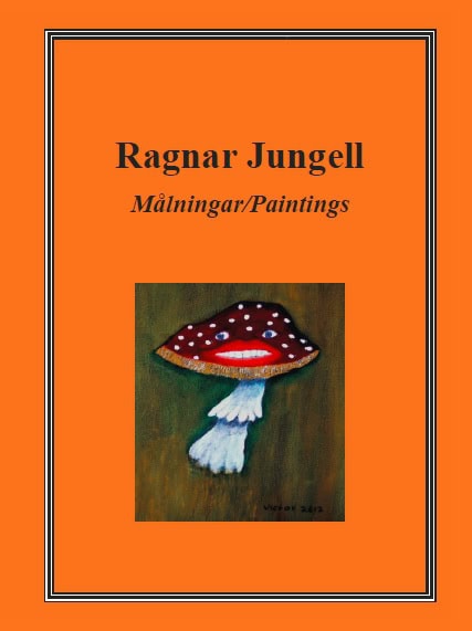 Ragnar Jungell : Målningar / Paintings