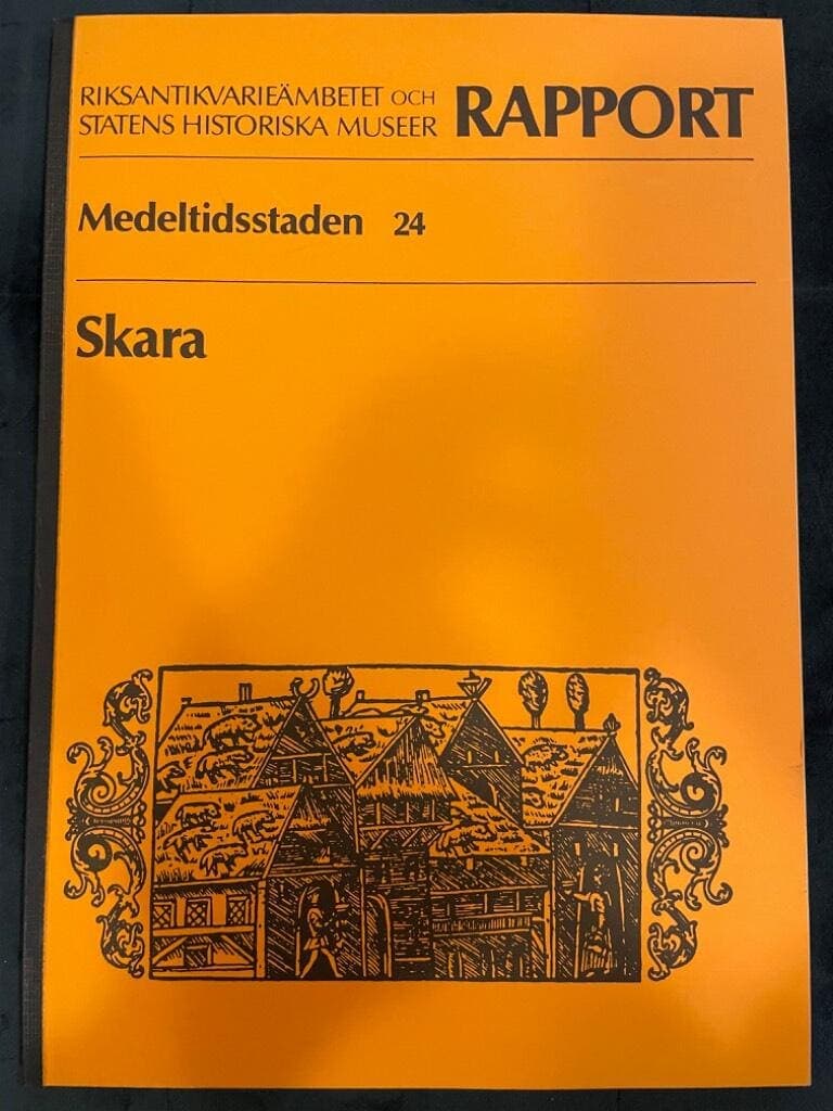 Ragnar Sigsjö : Skara - Rapport Medeltidsstaden 24