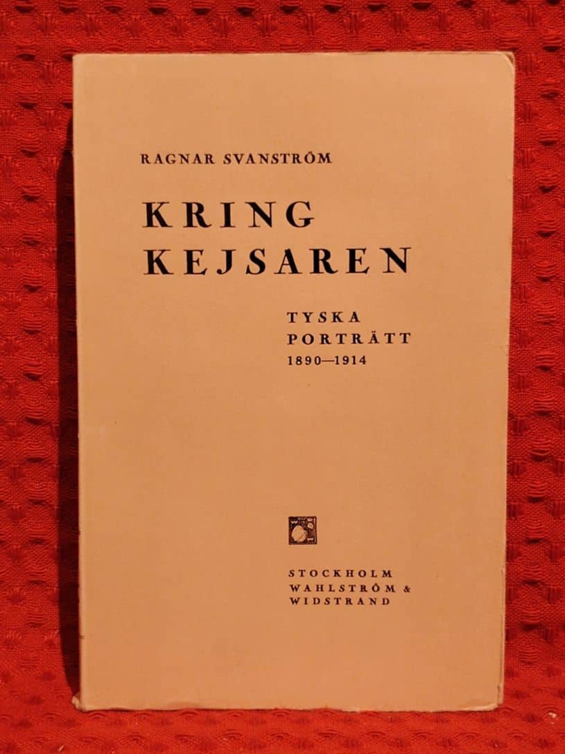 Ragnar Svanstrum : Kring kejsaren