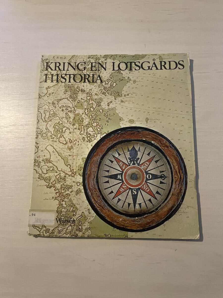 Ragnar Wirsén : Kring en lotsgårds historia